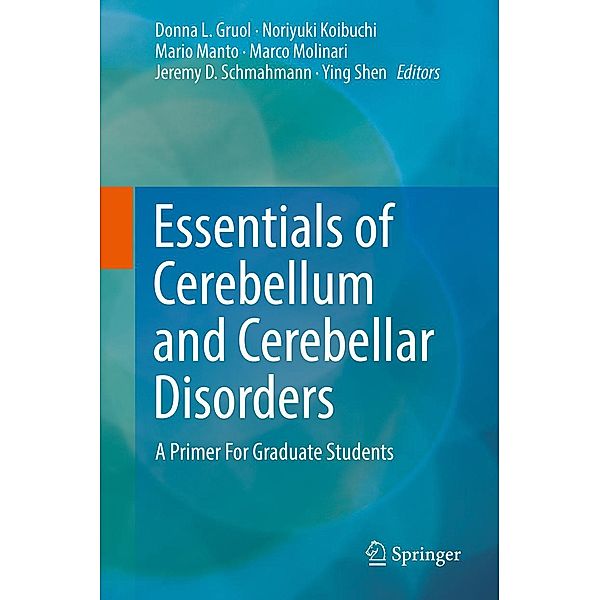 Essentials of Cerebellum and Cerebellar Disorders