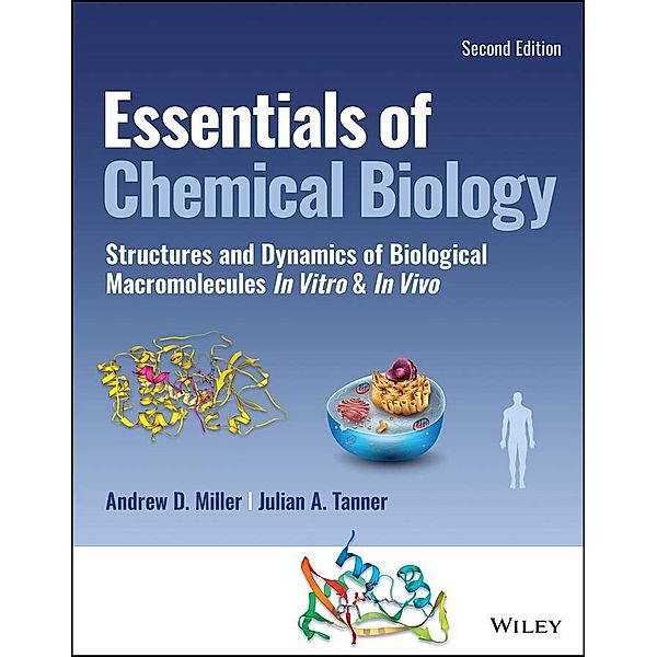 Essentials of Chemical Biology, Andrew D. Miller, Julian A. Tanner