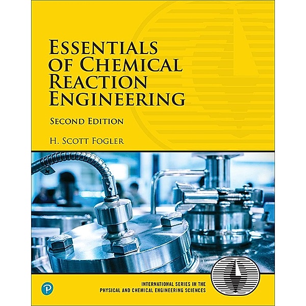 Essentials of Chemical Reaction Engineering, H. Fogler
