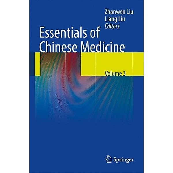 Essentials of Chinese Medicine.Vol.3