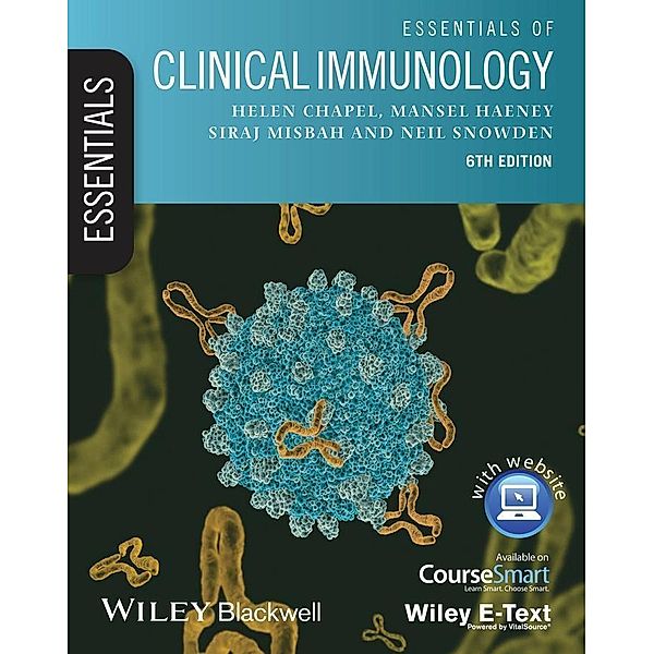 Essentials of Clinical Immunology, Helen Chapel, Mansel Haeney, Siraj A. Misbah, Neil Snowden