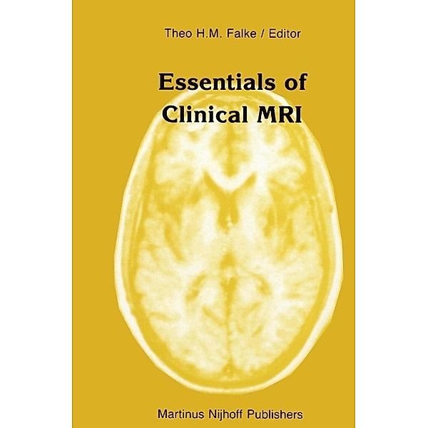 Essentials of Clinical MRI / Series in Radiology Bd.16