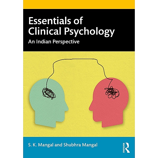 Essentials of Clinical Psychology, S. K. Mangal, Shubhra Mangal