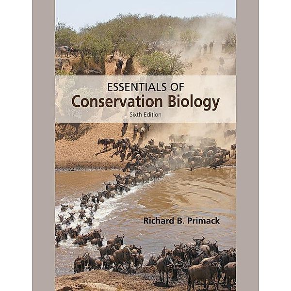 Essentials of Conservation Biology, Richard B. Primack