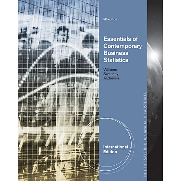 Essentials Of Contemporary Business Statistics, David Anderson, Dennis Sweeney, Thomas Williams