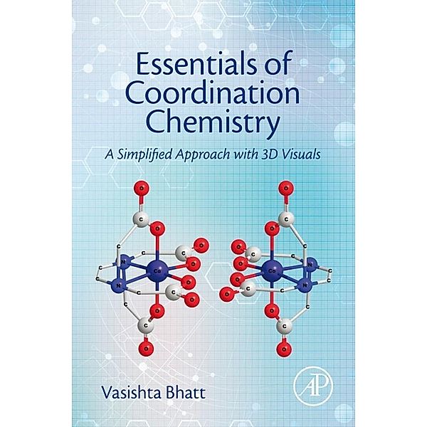 Essentials of Coordination Chemistry, Vasishta Bhatt