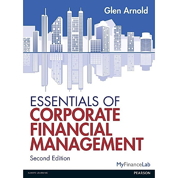 Essentials of Corporate Financial Management, Glen Arnold