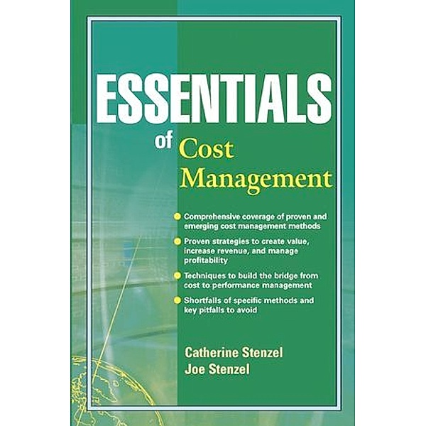 Essentials of Cost Management, Catherine Stenzel, Joseph P. Stenzel