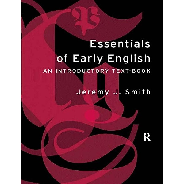 Essentials of Early English, Jeremy J. Smith
