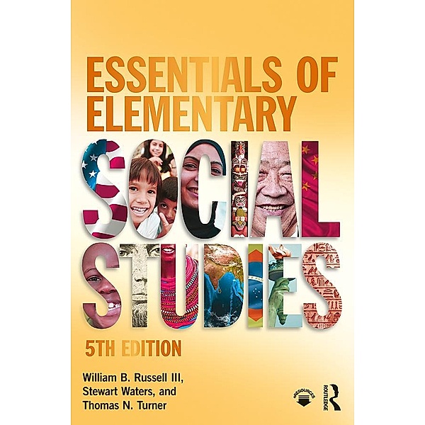 Essentials of Elementary Social Studies, William B. Russell Iii, Stewart Waters