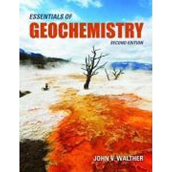 Essentials of Geochemistry, John Victor Walther