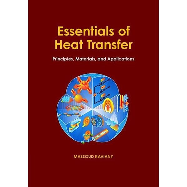 Essentials of Heat Transfer, Massoud Kaviany