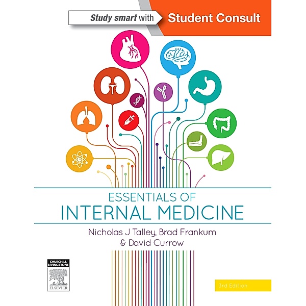 Essentials of Internal Medicine 3e, Nicholas J. Talley, Brad Frankum, David Currow