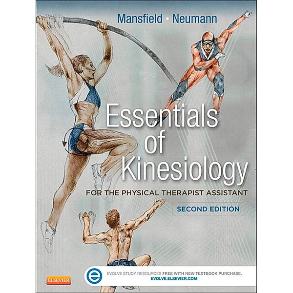 Essentials of Kinesiology for the Physical Therapist Assistant - E-Book, Paul Jackson Mansfield, Donald A. Neumann