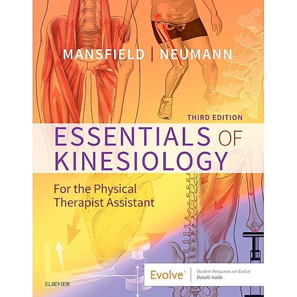 Essentials of Kinesiology for the Physical Therapist Assistant E-Book, Paul Jackson Mansfield, Donald A. Neumann