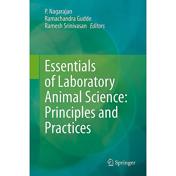 Essentials of Laboratory Animal Science: Principles and Practices