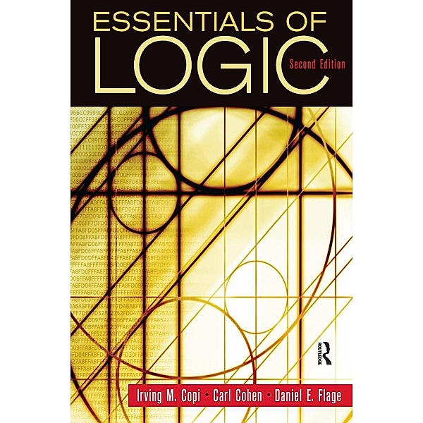 Essentials of Logic, Irving Copi, Carl Cohen, Daniel Flage