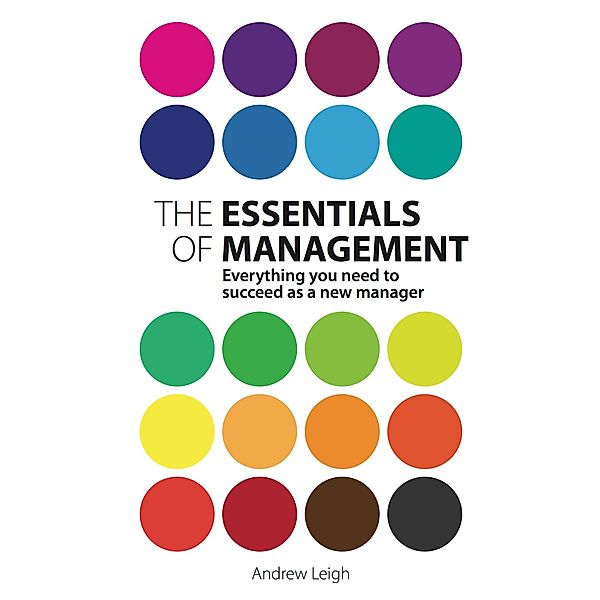 Essentials of Management, The, Andrew Leigh