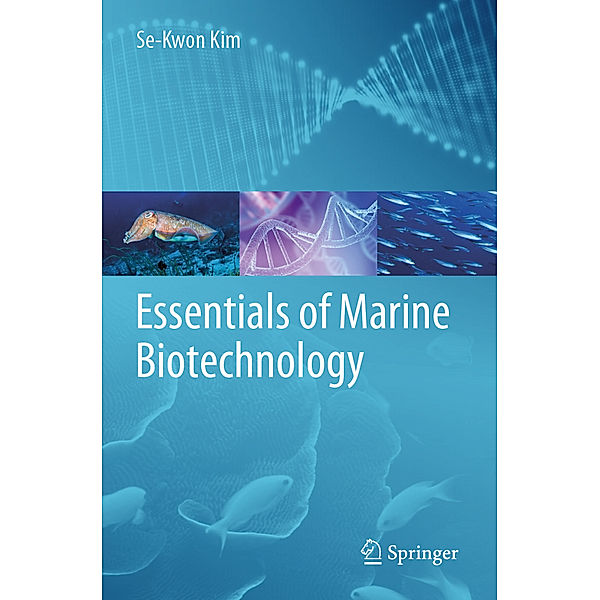 Essentials of Marine Biotechnology, Se-Kwon Kim