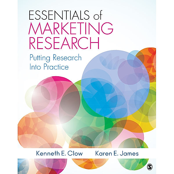 Essentials of Marketing Research, Kenneth E. Clow, Karen E. James