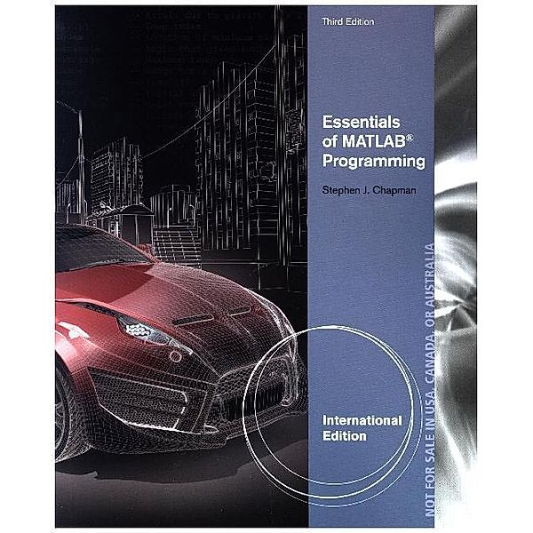 Essentials of MATLAB  Programming, International Edition, Stephen J. Chapman