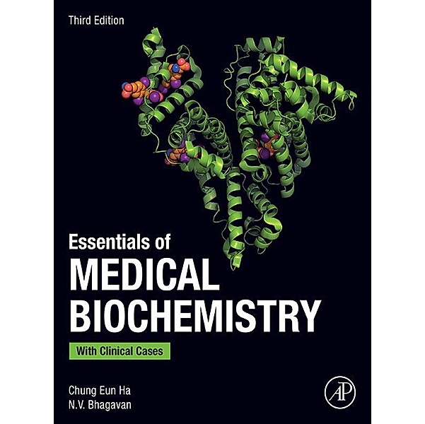 Essentials of Medical Biochemistry, Chung Eun Ha, N. V. Bhagavan