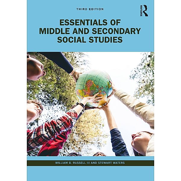 Essentials of Middle and Secondary Social Studies, William B. Russell III, Stewart Waters