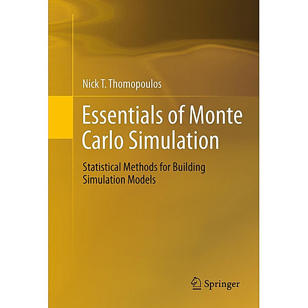 Essentials of Monte Carlo Simulation, Nick T. Thomopoulos