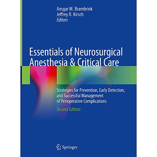 Essentials of Neurosurgical Anesthesia & Critical Care
