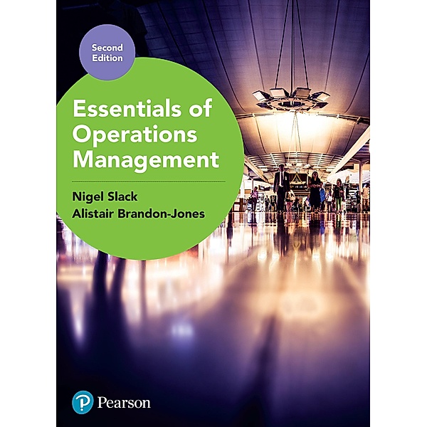 Essentials of Operations Management, Nigel Slack, Alistair Brandon-Jones