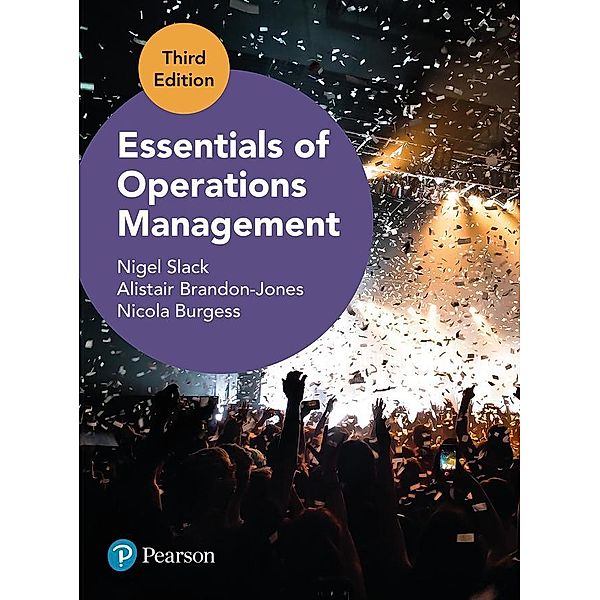 Essentials of Operations Management, Nigel Slack, Alistair Brandon-Jones, Nicola Burgess