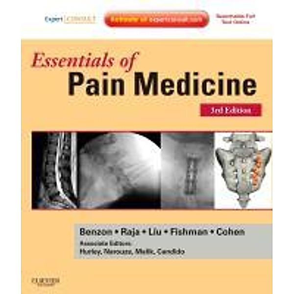 Essentials of Pain Medicine, Honorio T. Benzon, Srinivasa N. Raja, Scott M. Fishman, Spencer Liu, Steven P. Cohen