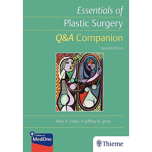 Essentials of Plastic Surgery: Q&A Companion, Alex Jones, Jeffrey Janis