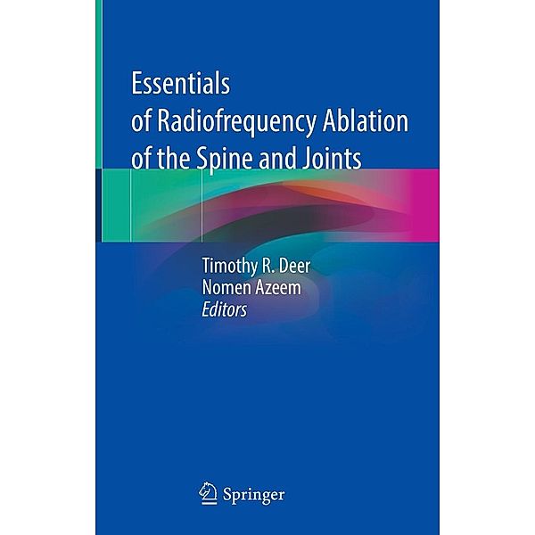 Essentials of Radiofrequency Ablation of the Spine and Joints