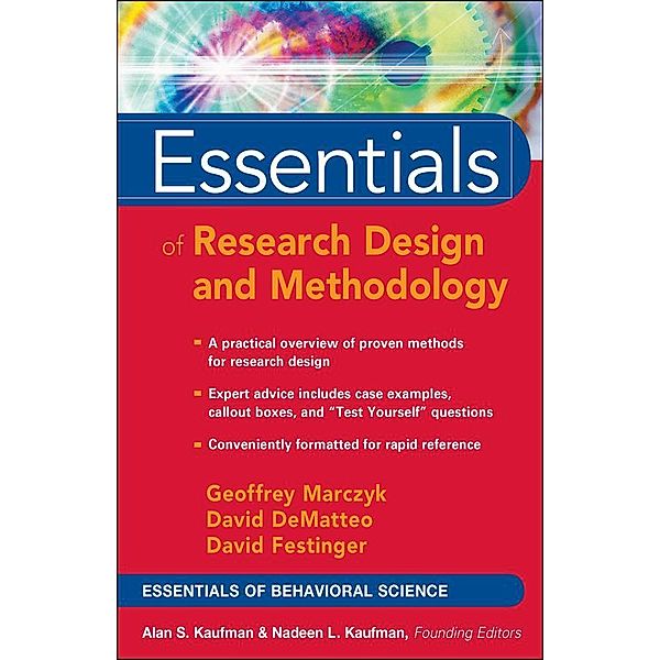 Essentials of Research Design and Methodology, Geoffrey R. Marczyk, David DeMatteo, David Festinger