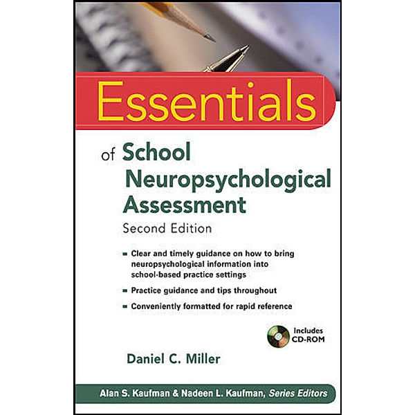 Essentials of School Neuropsychological Assessment, Daniel C. Miller