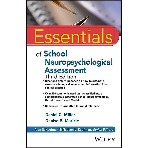 Essentials of School Neuropsychological Assessment / Essentials of Psychological Assessment, Daniel C. Miller, Denise E. Maricle