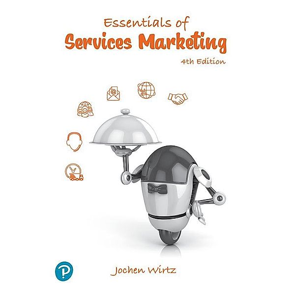 Essentials of Services Marketing, Jochen Wirtz