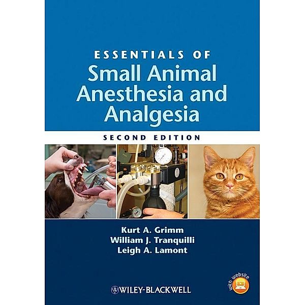 Essentials of Small Animal Anesthesia and Analgesia