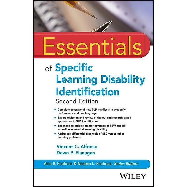 Essentials of Specific Learning Disability Identification / Essentials of Psychological Assessment, Vincent C. Alfonso, Dawn P. Flanagan