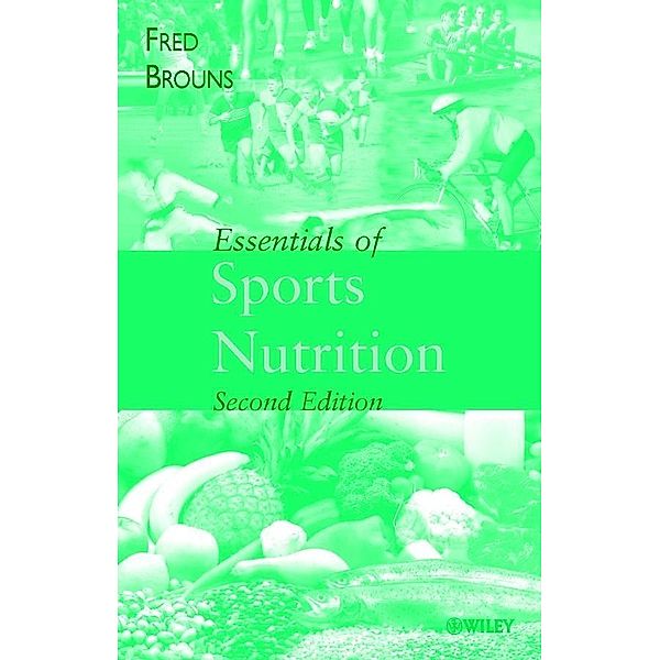 Essentials of Sports Nutrition, Fred Brouns, Cerestar-Cargill