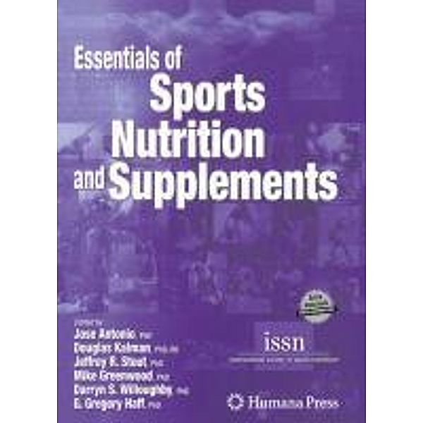 Essentials of Sports Nutrition and Supplements, G. Gregory Haff