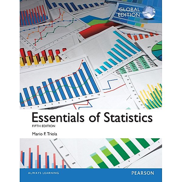 Essentials of Statistics, Global Edition, Mario F. Triola