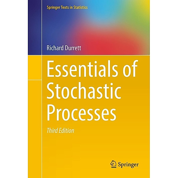 Essentials of Stochastic Processes / Springer Texts in Statistics, Richard Durrett