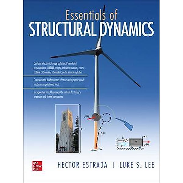 Essentials of Structural Dynamics, Hector Estrada, Luke S. Lee