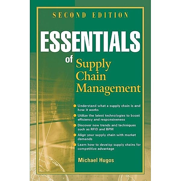 Essentials of Supply Chain Management, Michael H. Hugos