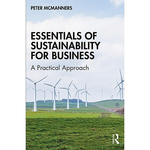 Essentials of Sustainability for Business, Peter Mcmanners