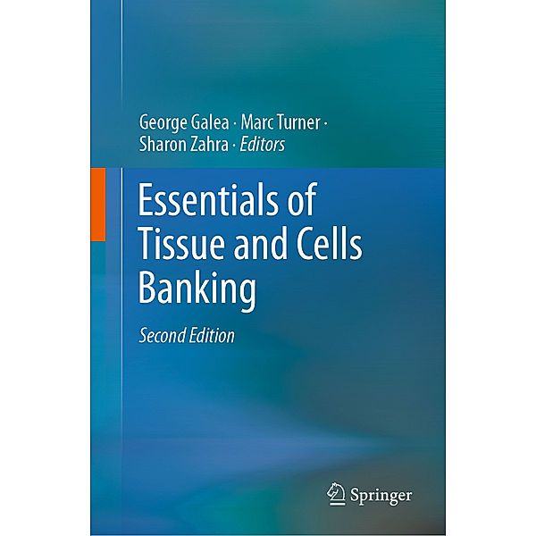 Essentials of Tissue and Cells Banking