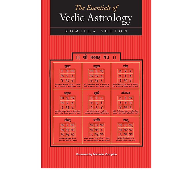 Essentials of Vedic Astrology, Komilla Sutton