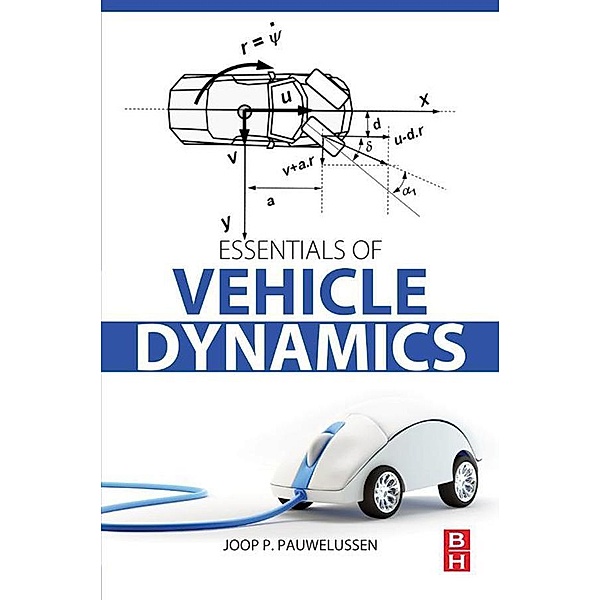 Essentials of Vehicle Dynamics, Joop Pauwelussen